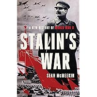 Stalin's War: A New History of World War II: McMeekin, Sean
